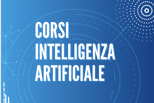 Corsi sull'Intelligenza Artificiale (AI)